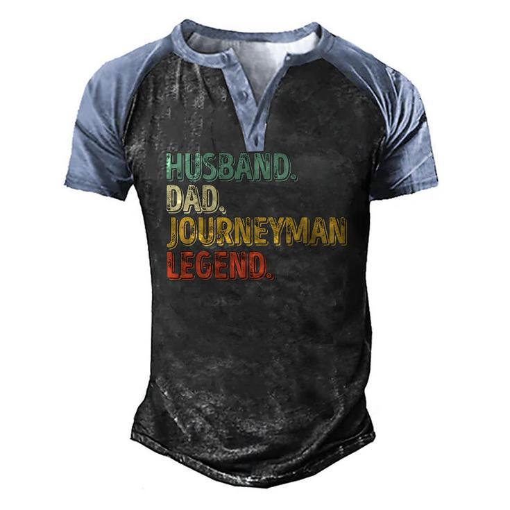 Mens Husband Dad Journeyman Legend Fathers Day Men's Henley Raglan T-Shirt