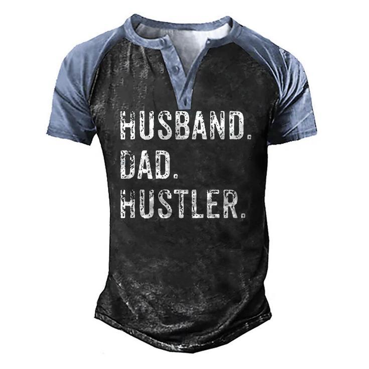 Mens Husband Father Dad Hustler Hustle Entrepreneur Men's Henley Raglan T-Shirt