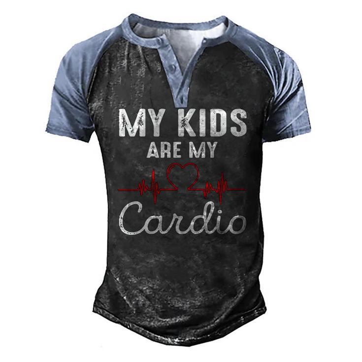 My Kids Are My Cardio Fathers Day Dad Men's Henley Raglan T-Shirt