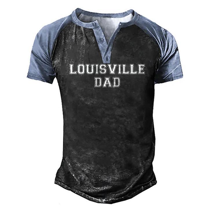 Louisville Dad Basketball Football Baseball Fan Pride Men's Henley Raglan T-Shirt