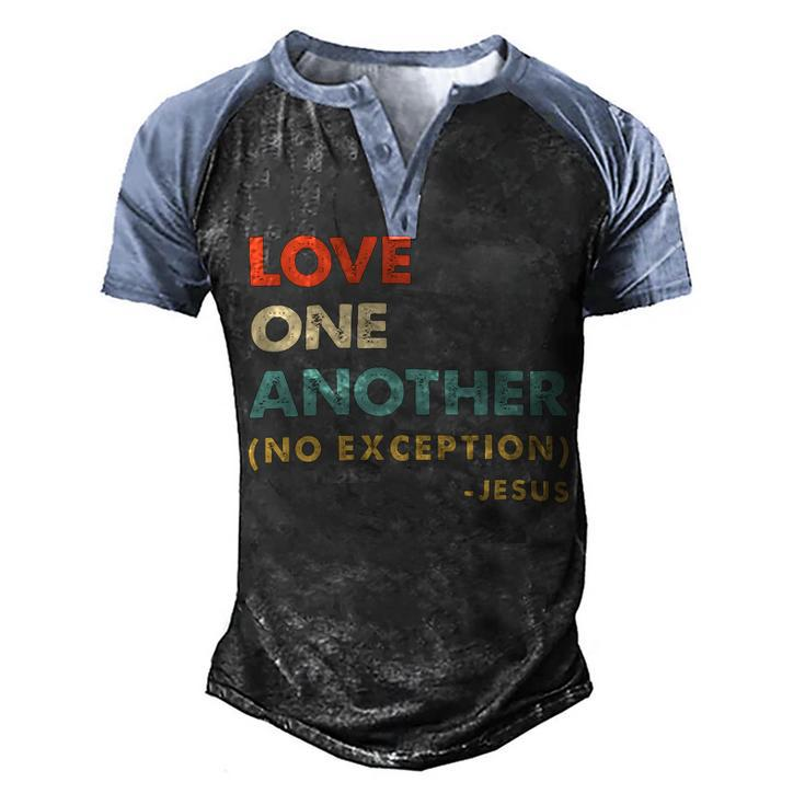 Love One Another No Exceptions Jesus Christ Christian Lover 260220B Men's Henley Shirt Raglan Sleeve 3D Print T-shirt