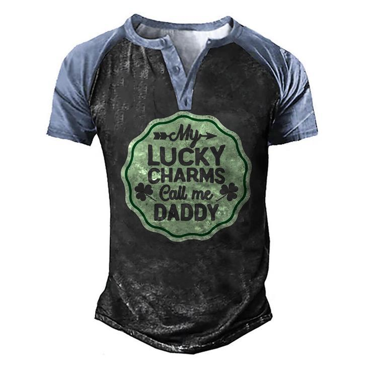 My Lucky Charms Call Me Daddy St Patricks Day Men's Henley Raglan T-Shirt