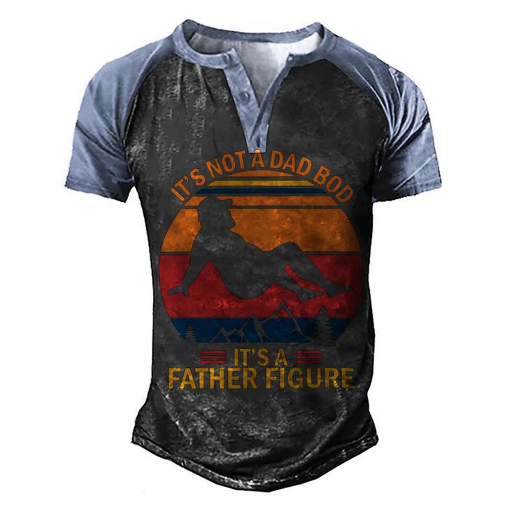 Mens Its Not A Dad Bod Its A Father Figure Men's Henley Shirt Raglan Sleeve 3D Print T-shirt