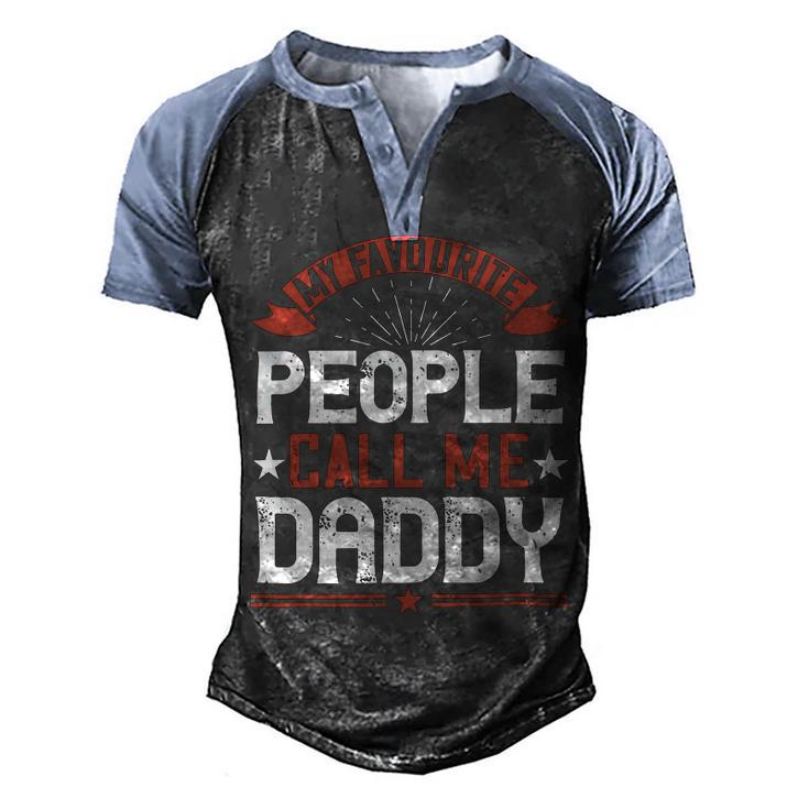 My Favourite People  Call Me Daddy Men's Henley Shirt Raglan Sleeve 3D Print T-shirt