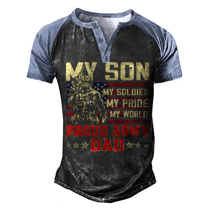 My Son Is Soldier Proud Military Dad 710 Shirt Men's Henley Shirt Raglan Sleeve 3D Print T-shirt
