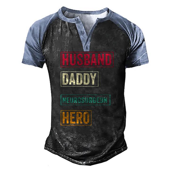 Mens Neurosurgeon Dad Fathers Day Men's Henley Raglan T-Shirt