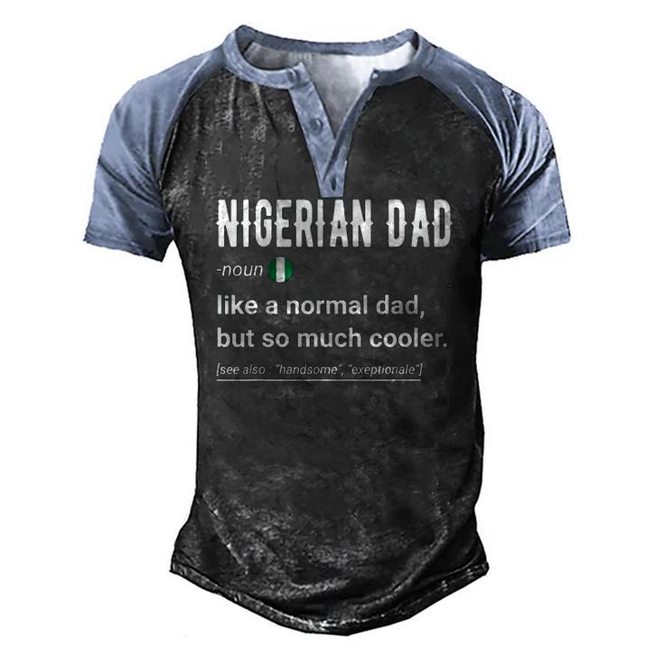 Mens Nigerian Dad Definition Nigerian Daddy Flag Men's Henley Raglan T-Shirt