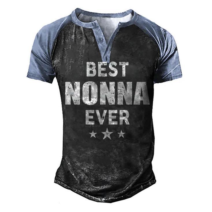 Nonna Grandpa Gift   Best Nonna Ever Men's Henley Shirt Raglan Sleeve 3D Print T-shirt