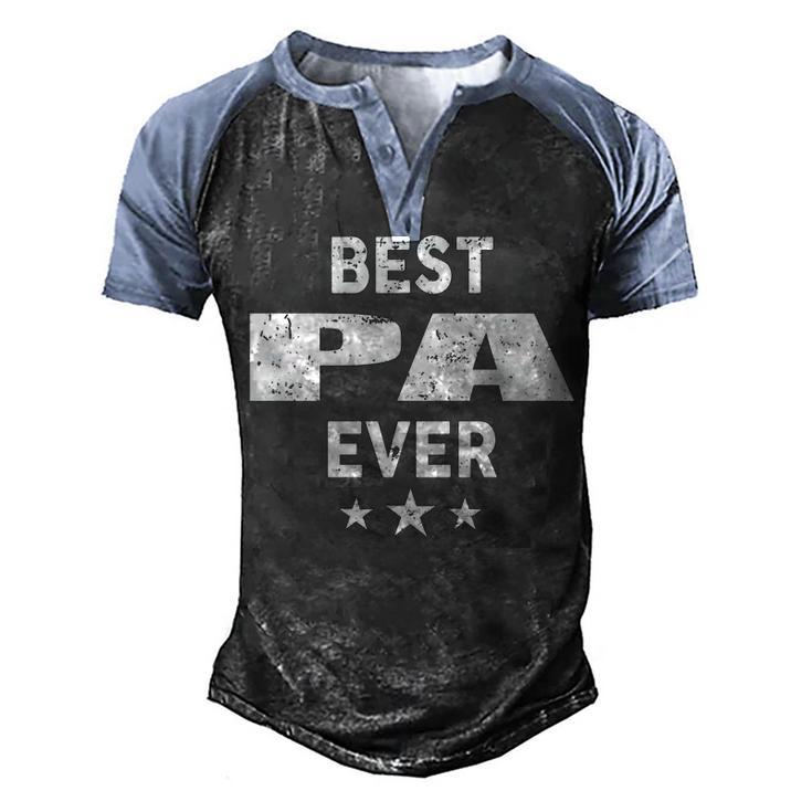 Pa Grandpa Gift   Best Pa Ever Men's Henley Shirt Raglan Sleeve 3D Print T-shirt