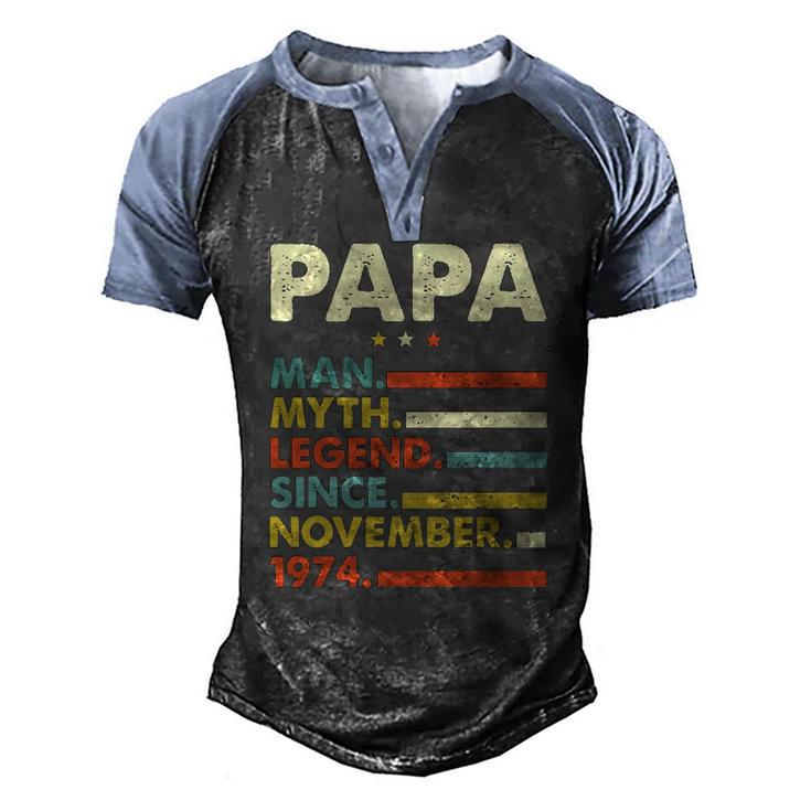Mens Papa Man Myth Legend Since November 1974 47Th Birthday Vintage Men's Henley Raglan T-Shirt
