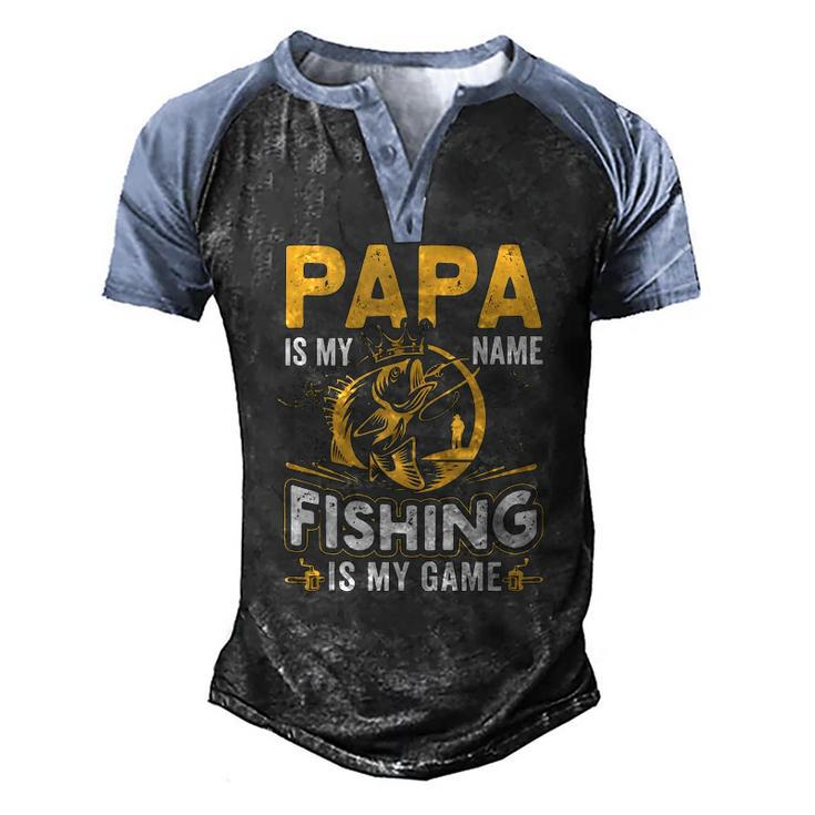Papa Is My Name Fishing Is My Game Men's Henley Raglan T-Shirt