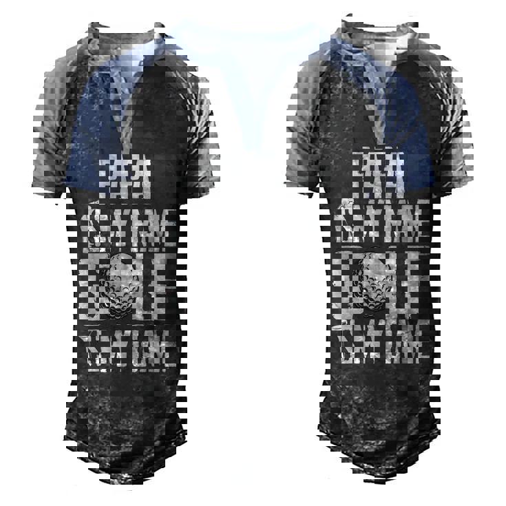 Papai Is My Name Golf Is My Game Love Golfing Men's Henley Raglan T-Shirt