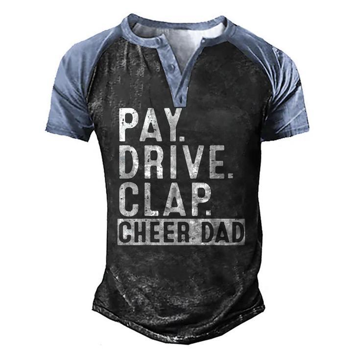 Mens Pay Drive Clap Cheer Dad Cheerleading Fathers Day Cheerleader Men's Henley Raglan T-Shirt