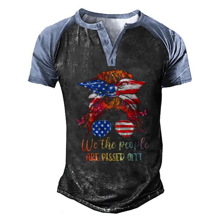 We People Are Pissed Off Patriotic Messy Bun Hair Usa Flag Men's Henley Raglan T-Shirt