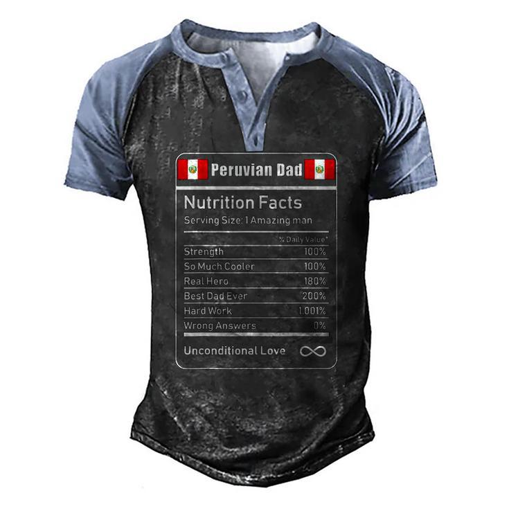 Peruvian Dad Nutrition Facts Fathers Day Men's Henley Raglan T-Shirt