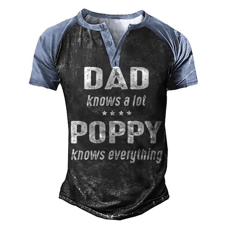 Poppy Grandpa Gift   Poppy Knows Everything Men's Henley Shirt Raglan Sleeve 3D Print T-shirt