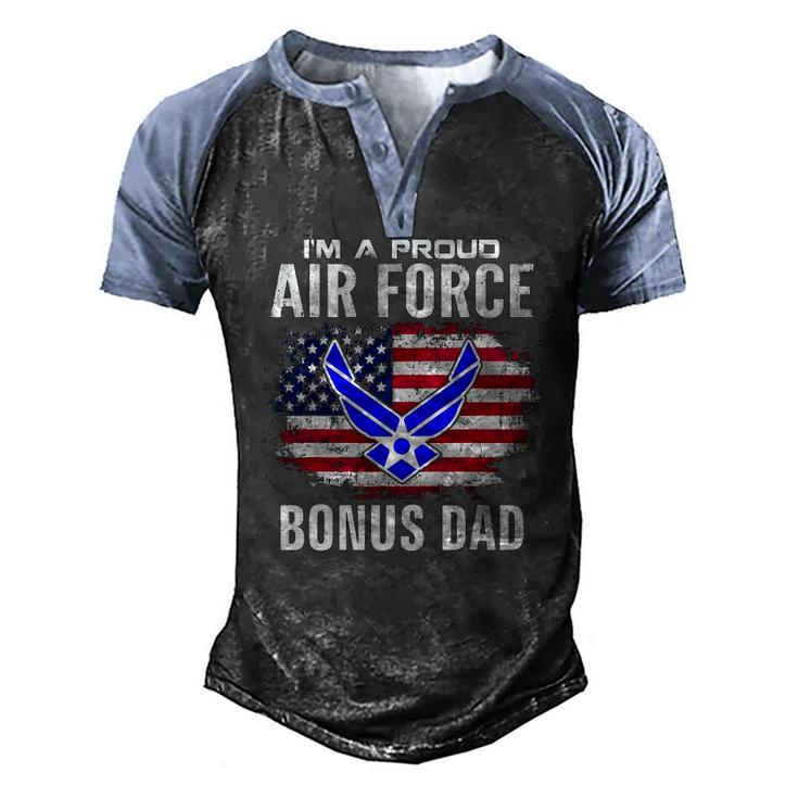 Im A Proud Air Force Bonus Dad With American Flag Veteran Men's Henley Raglan T-Shirt