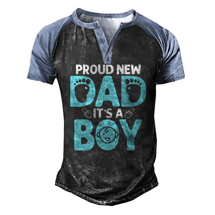 Proud New Dad Fathers Day Its A Boy Men's Henley Raglan T-Shirt