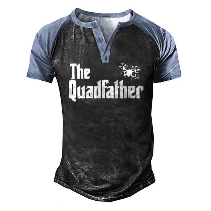 Quadfather Drone Racing Sport Lover Men's Henley Raglan T-Shirt