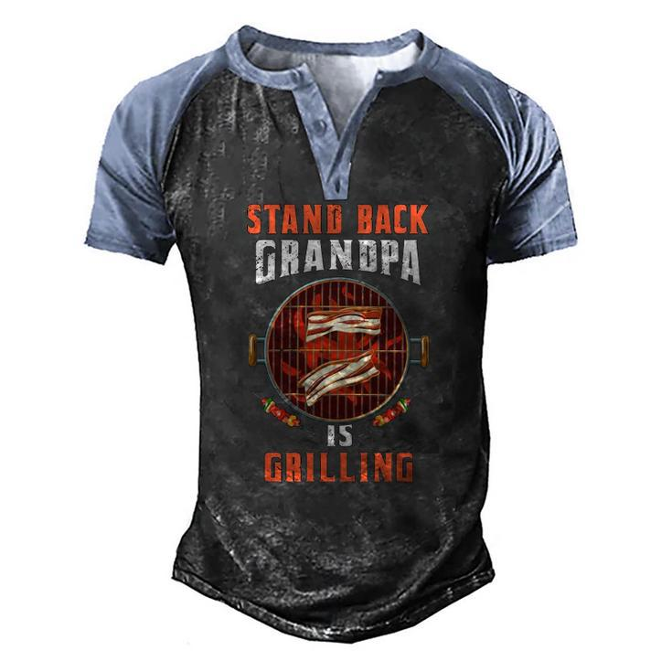 Stand Back Grandpa Is Grilling Grilling Master Fathers Day Men's Henley Raglan T-Shirt