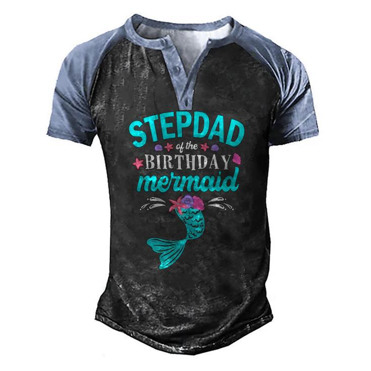 Stepdad Of The Birthday Mermaid Tee Family Matching Men's Henley Raglan T-Shirt
