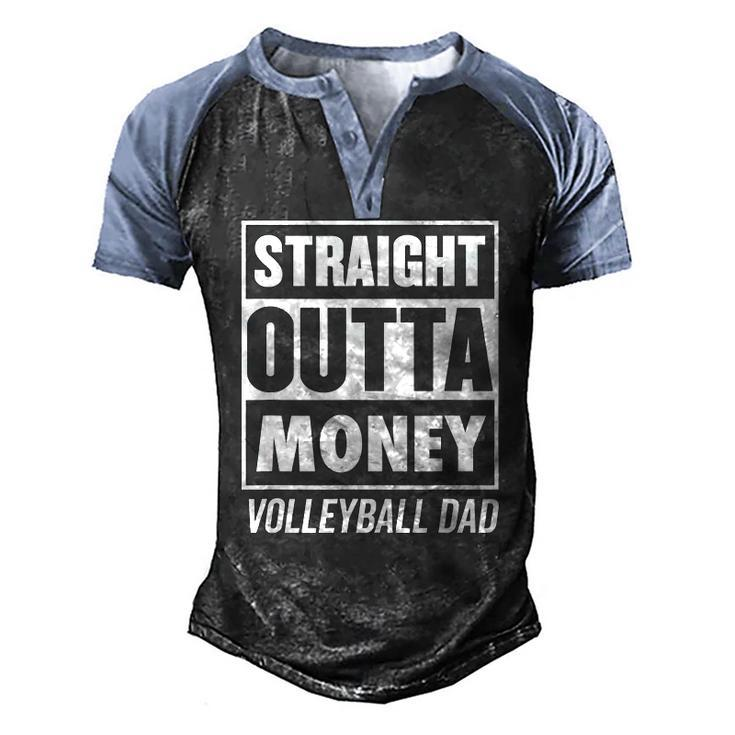 Mens Straight Outta Money Volleyball Dad Men's Henley Raglan T-Shirt