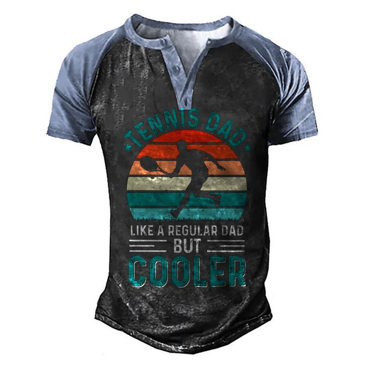 Tennis Dad Like A Regular Dad But Cooler Fathers Day Men's Henley Shirt Raglan Sleeve 3D Print T-shirt