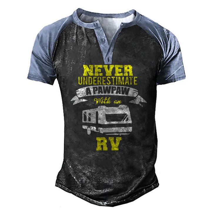 Never Underestimate A Pawpaw Rv Camping Distressed Men's Henley Raglan T-Shirt