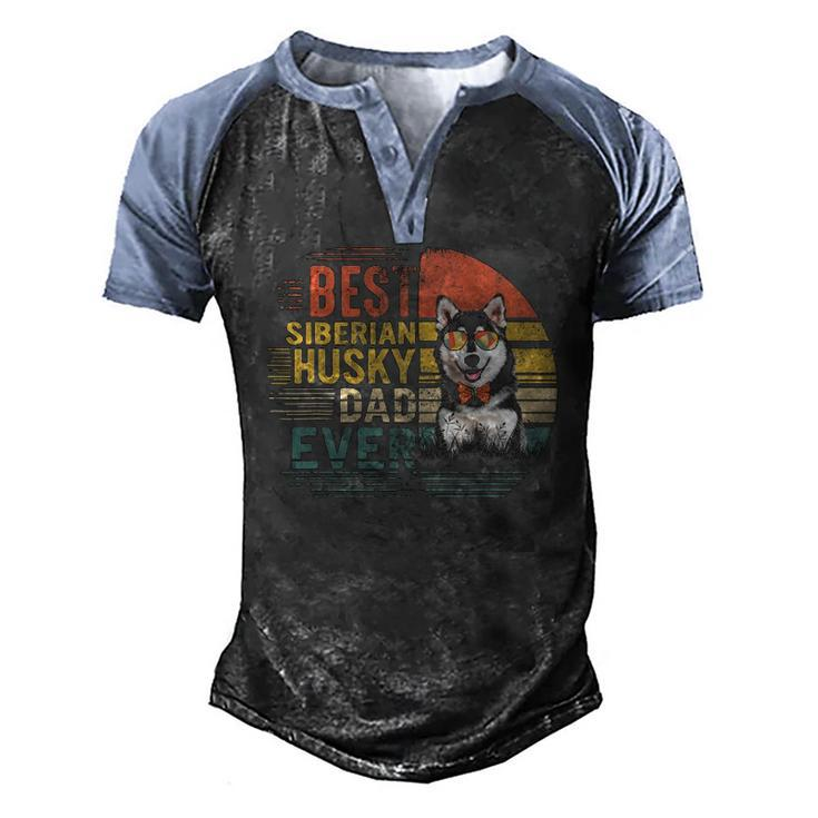 Vintage Fathers Day Retro Best Siberian Husky Dad Ever Men's Henley Raglan T-Shirt