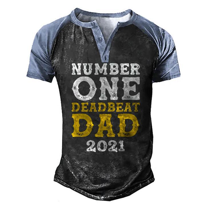 Vintage Number One Deadbeat Dad 2021 Fathers Day Men's Henley Raglan T-Shirt