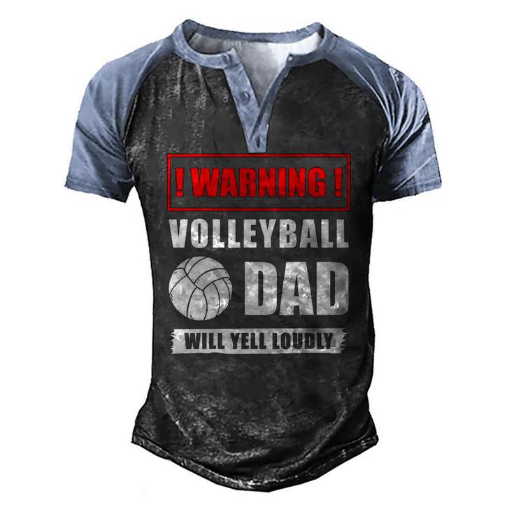 Warning Volleyball Dad Will Yell Loudly Volleyball-Player Men's Henley Raglan T-Shirt