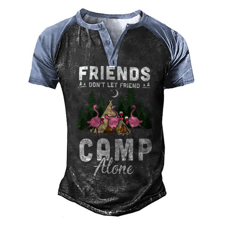 Womens Friends Dont Let Friends Camp Alone Wine Camping Flamingo T Shirt Men's Henley Shirt Raglan Sleeve 3D Print T-shirt