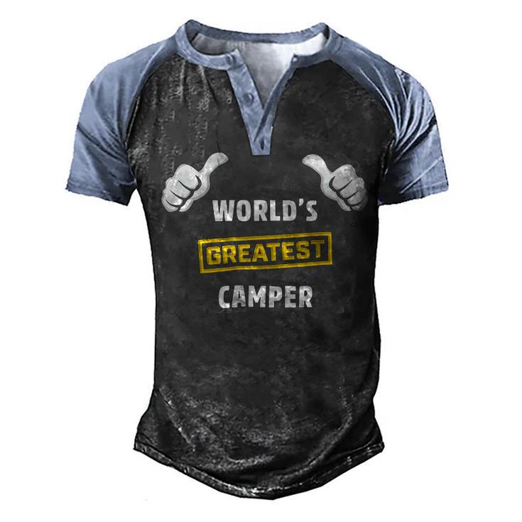 Worlds Greatest Camper Funny Camping Gift Camp T Shirt Men's Henley Shirt Raglan Sleeve 3D Print T-shirt