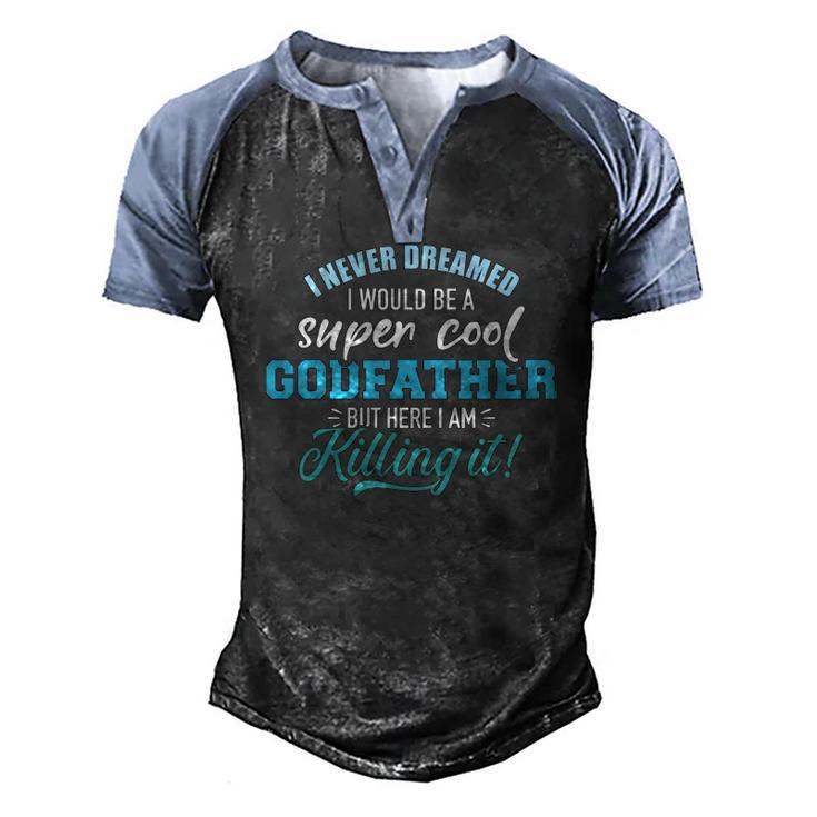 This Is What The Worlds Greatest Godfather Looks Like Men's Henley Raglan T-Shirt