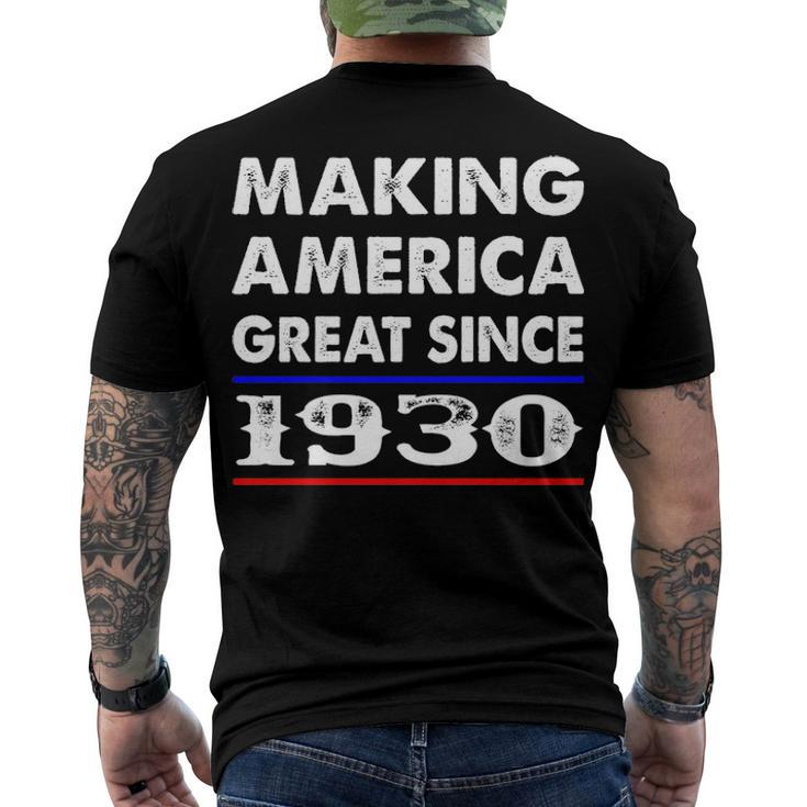 1930 Birthday Making America Great Since 1930 Men's T-Shirt Back Print