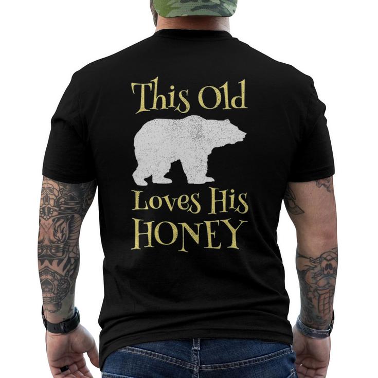 Mens Papa Bear Fathers Day This Old Bear Loves His Honey Men's Back Print T-shirt