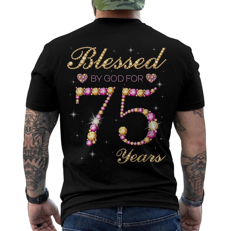 Blessed By God For 75 Years Old 75Th Birthday Party  Men's Crewneck Short Sleeve Back Print T-shirt
