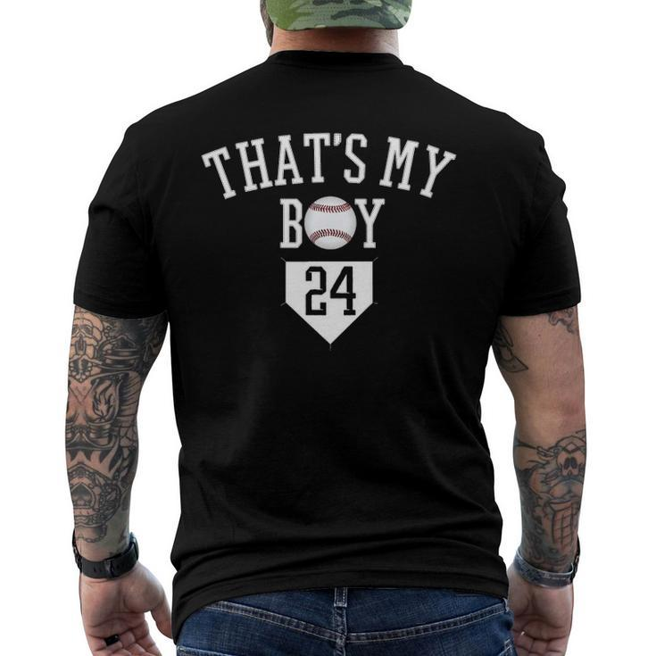 24 Thats My Boy Baseball Number -Baseball Mom Dad Tee Men's Back Print T-shirt