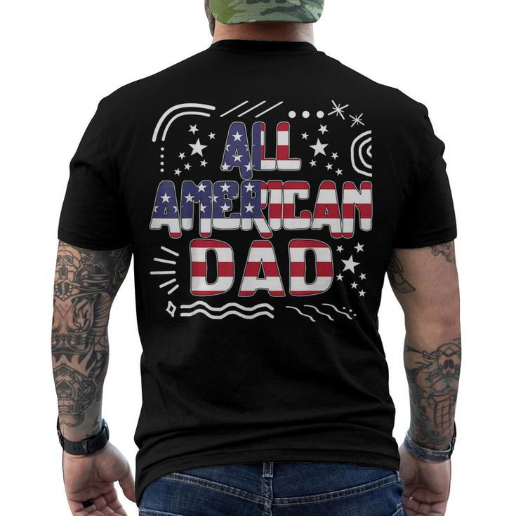4Th Of July All American Dad Father Independence Day Freedom Men's T-shirt Back Print