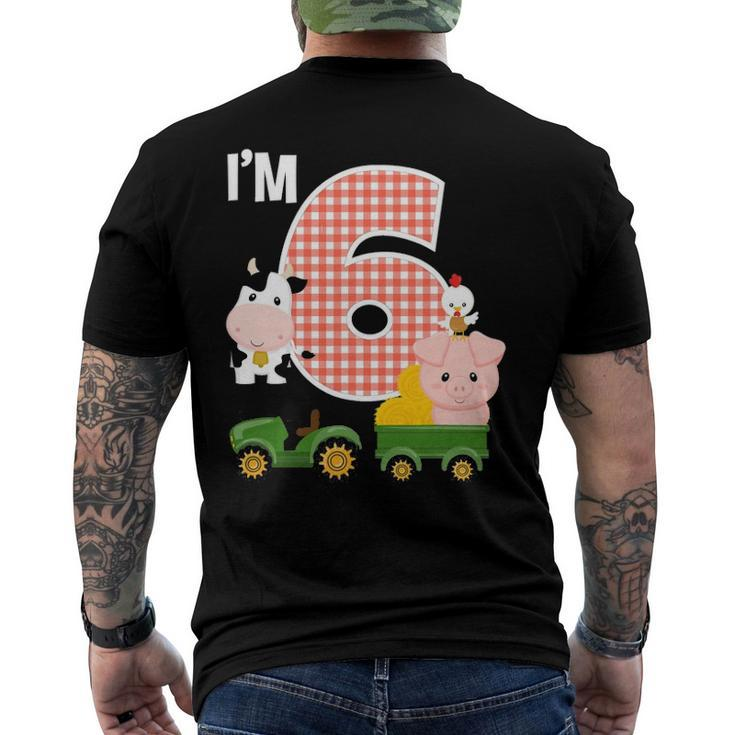 Im 6 Farm Animals Barnyard Tractor 6Th Birthday Party Men's Back Print T-shirt