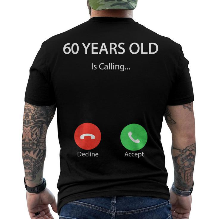 60 Years Old Is Calling Cute Happy 60Th Birthday Party Men's T-shirt Back Print