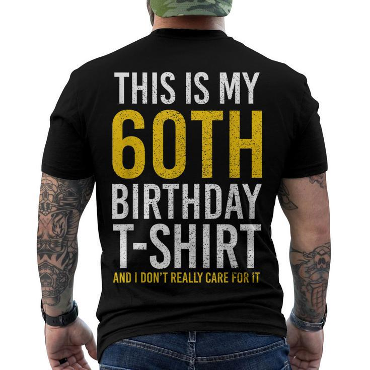 This Is My 60Th Birthday Outfit Turning 60 Men's T-shirt Back Print