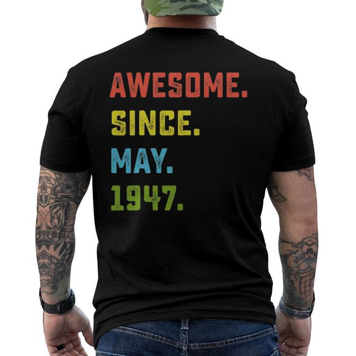 75Th Birthday Awesome Since May 1947 75 Years Old Men's Back Print T-shirt