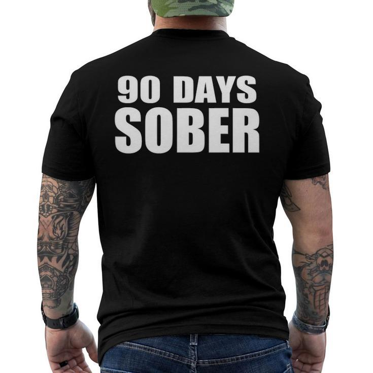 90 Days Sober - 3 Months Sobriety Accomplishment Men's Back Print T-shirt