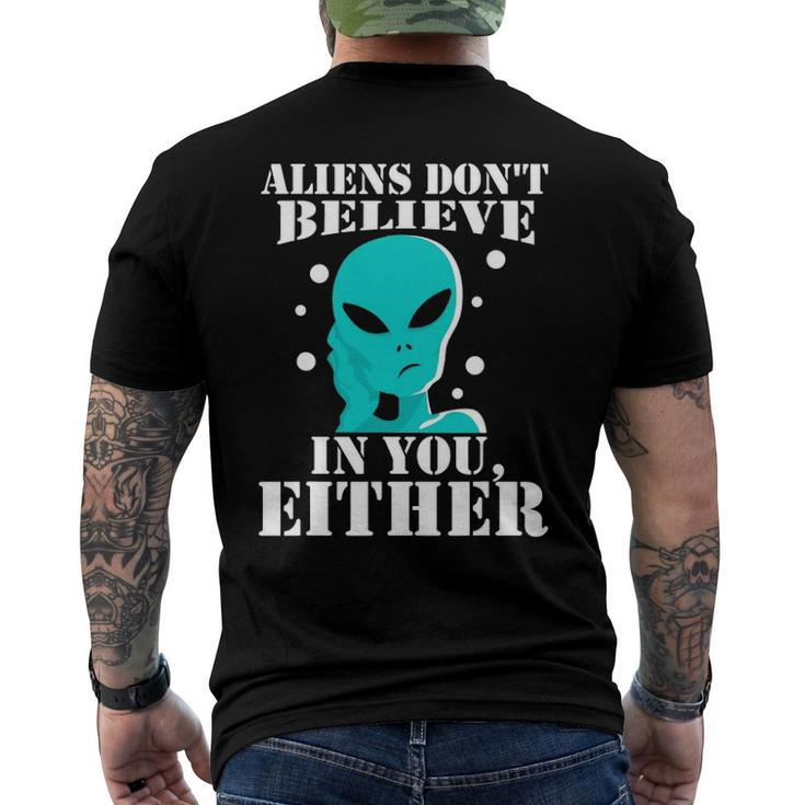 Aliens Dont Believe In You Either Men's Back Print T-shirt