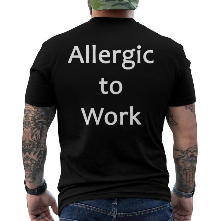 Allergic To Work Tee Men's Back Print T-shirt