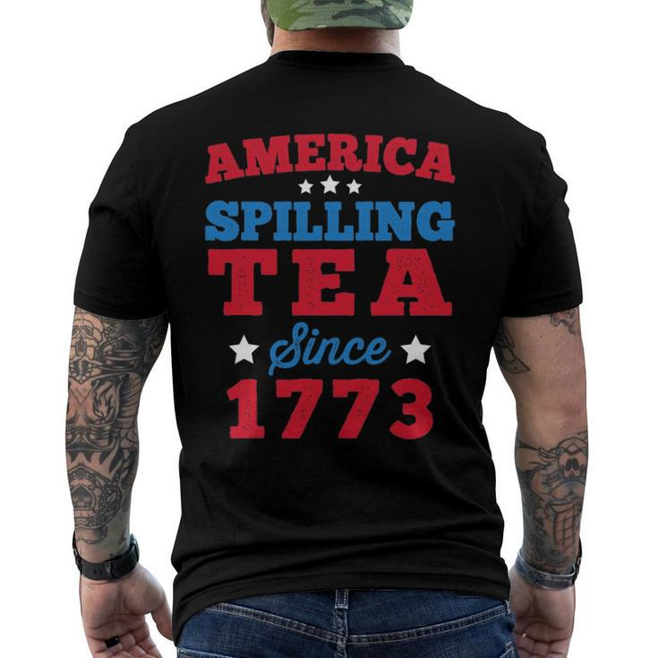America Spilling Tea Since 1773 Boston Party 4Th July Men's Back Print T-shirt