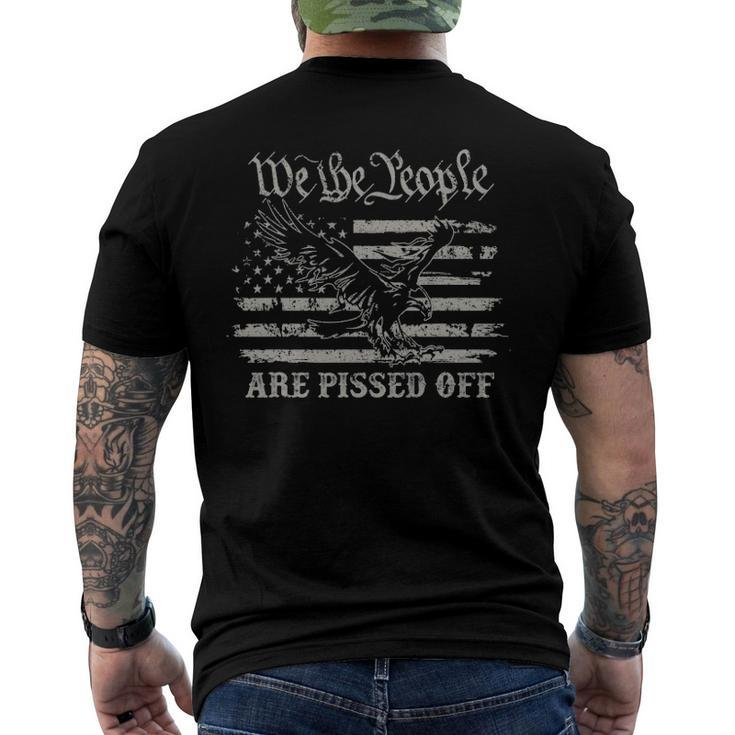 American Flag Bald Eagle We The People Are Pissed Off 4Th Of July Men's Back Print T-shirt