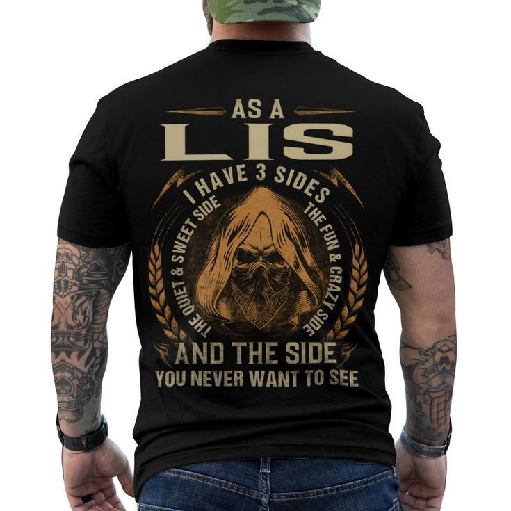 As A Lis I Have A 3 Sides And The Side You Never Want To See Men's Crewneck Short Sleeve Back Print T-shirt