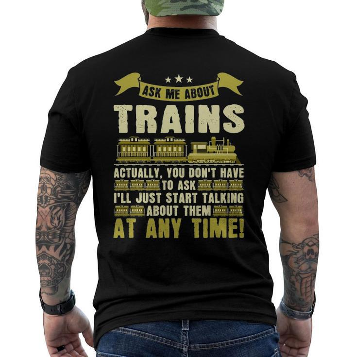 Ask Me About Trains Train And Railroad Men's Back Print T-shirt